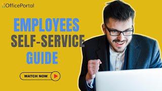  Employee Self-Service Made Simple! |  OfficePortal Demo for Employees 