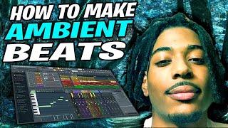 How To Make Ambient Beats For Izaya Tiji (FL Studio 20)