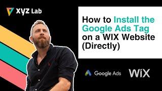 How to Install the Google Ads Tag on a WIX Website (Directly)