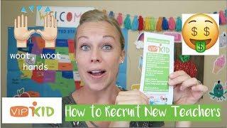 VIPKID: How to Recruit New Teachers