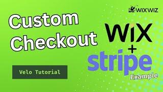 How to Create a Custom Checkout with Third Party Payments in Wix Stores (Stripe Example)