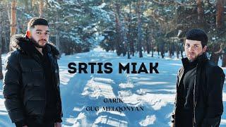 GAR!K ft Gug Melqonyan - Srtis Miak (Official  Video)