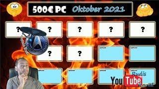 Der 500 Euro Gaming PC -- Oktober 2021 -- Rudi´s Einkaufsführer