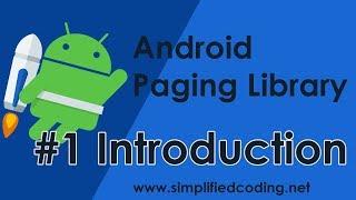 #1 Android Paging Library Tutorial - Introduction