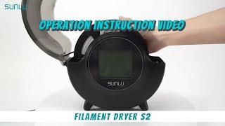 SUNLU FilaDryer S2 Instruction