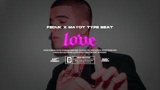 [FREE] FEDUK x MAYOT Type Beat - "Love" | PROD. NORTHSIDE