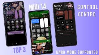 Best Top 3 Control Centre Theme MIUI 14 | Dark Mode Supported Themes Any Xiaomi Redmi Poco | Part 2