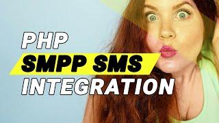 SMS API  integration SMPP  PHP