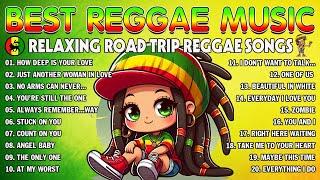 New Reggae Songs 2024~BEST REGGAE MUSIC MIX 2024️RELAXING REGGAE SONGS