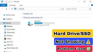 Hard Drive/SSD not Showing in Computer | Only C Drive showing in computer D Drive and other missing