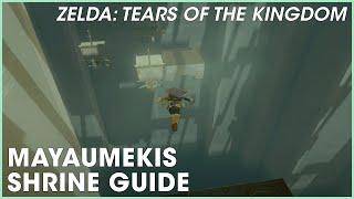 Mayaumekis Shrine guide | Zelda: Tears of the Kingdom