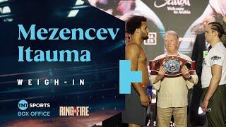 Ilja Mezencev & Moses Itauma weigh-in and face-off for final time ahead of #RingOfFire 