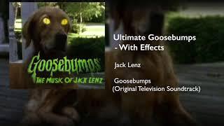 Ultimate Goosebumps/With Effects! - Goosebumps Television Soundtrack