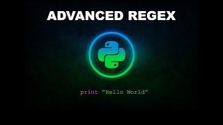 Advanced Regular Expressions - Python Programming