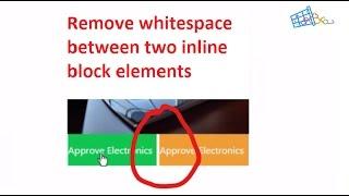 How to remove white space between two inline block elements