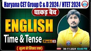 HSSC CET 2024 | English by Vipin Sir | Time & Tense Part - 3 for HTET, HSSC Group C & D 2024