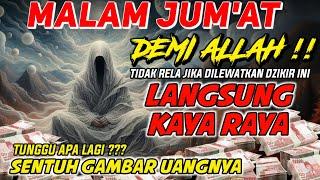 DOA CEPAT KAYA, PALING SAKTI !!! , doa pembuka rezeki dari segala penjuru, zikir pembuka rezeki