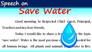 Simple speech on Save Water in English 2022 save water speech in English save water essay in English