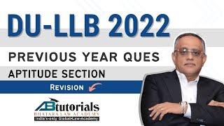 DU-LLB 2022 - Quantitative & Logical Aptitude | Previous Years Questions | AB Tutorials