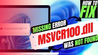 [2023] How To Fix MSVCR100.dll Missing Error Not found error Windows 10/11/7  32/64bit