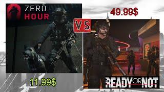 Ready Or Not vs Zero Hour - Detailed Comparison!