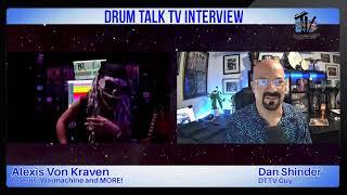Alexis Von Kraven Interview on Drum Talk TV!