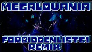 Megalovania - FORBIDDENLIST61 Remix