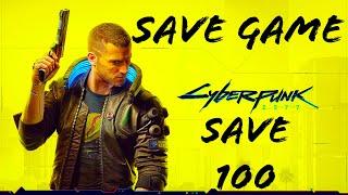 Cyberpunk 2077 - save game - save 100 - cyberpunk 2077 save game for pc