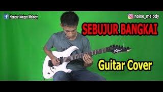 SEBUJUR BANGKAI l Guitar Cover By Hendar l