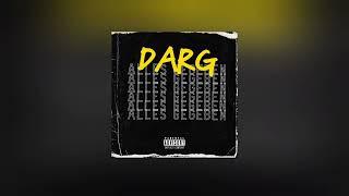 DARG - Intro / Alles gegeben - Official Sound