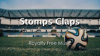 Stomps Claps [Epic Stomp | Stomp Clap Slap | Happy Stomp] Royalty Free Music