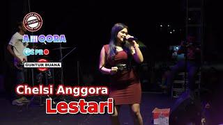 Lestari - Chelsi Anggora | OM Amoora Music | Guntur Buana Audio Live Ndemangan