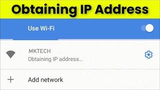 Failed To Obtain IP Address  - Android - Obtaining IP Address - Fix