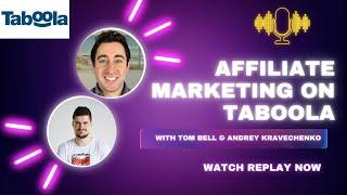 How to Make Money with Affiliate Marketing on Taboola (Native Ads Success Guide)