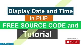 How to Display Date and Time in PHP