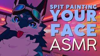 [Furry ASMR] Spit Painting Your Face  | Tingles in VR | Visual Triggers, Mouth Sounds, Ear Noms...