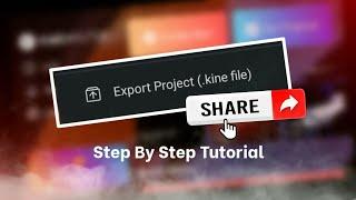 How To Share Your Kinemaster Project With Others | Kinemaster Tutorial