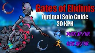 The Gates of Elidinis Optimal Guide - 20 KPH and INSANE XP/HR