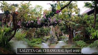 [4K] LALITTA CAFE' CHAING RAI [APRIL] #cafe #chiangrai #travelthailand #travel #thailand