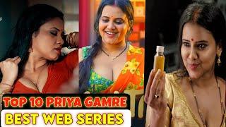 Top 10 priya gamre best Web series name list 2024 | Priya gamre all web series