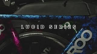 Lucid Series