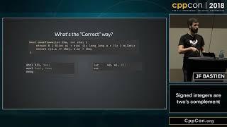 CppCon 2018: JF Bastien “Signed integers are two's complement”