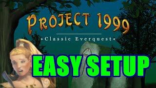 P99 EASY INSTALL - CLASSIC EVERQUEST AS QUICKLY AS POSSIBLE