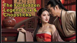 The Forbidden Legend S3x and Chopstick