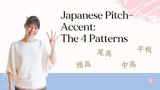 Japanese Phonetics: Introduction to Pitch-Accent