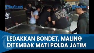 POLDA JATIM TEMBAK MATI PENCURI MOBIL BERSENJATA BONDET, Pelaku Sempat Ledakkan Bom ke Polisi