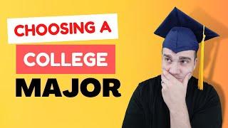 How to Choose a Major: Even if you don't have Interests, or Too Many Interests!