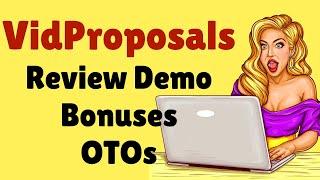 VidProposals Review | Demo OTOs Bonuses