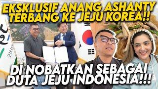 ANANG ASHANTY DIUNDANG PERTEMUAN RESMI OLEH GUBERNUR JEJU! DITUNJUK SEBAGAI DUTA JEJU KOREA SELATAN!