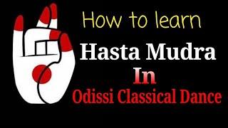 How to learn Hasta Mudra || Odissi Classical Dance Basic, lesson - 2 || YV #22 #rinkusahoo #odissi